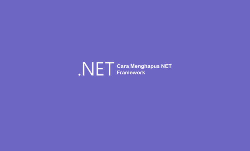 cara uninstall net framework