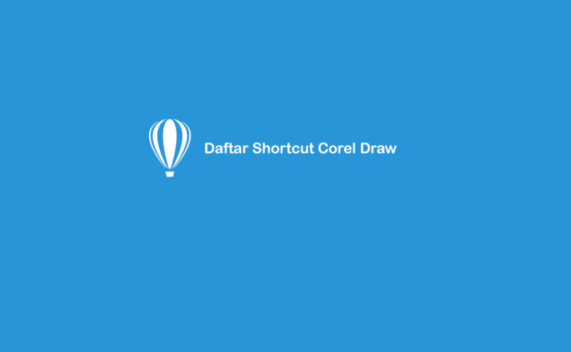 Daftar Shortcut Corel Draw Dan Fungsinya Untuk Pemula Hot Sex Picture 8334